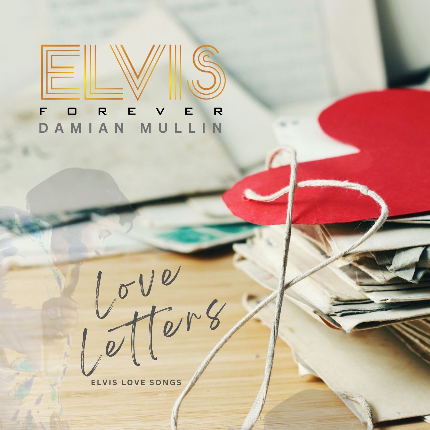 CD – Love Letters - Damian Mullin - Elvis Forever